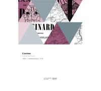 L'artiste Journal de la littérature et des beaux-arts - Collectif - Hachette Bnf - broché - Livre