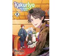 Laruha - Kakuriyo: Bed & Breakfast for Spirits, Vol. 8