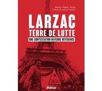 Larzac terre de lutte. Pierre-Marie Terral (Auteur)