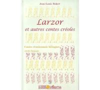 LARZOR et autres contes créoles - Jean-Louis Robert - L'harmattan - broché - Livre