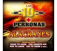 Las 10 Mas Perronas de Alacran [Import]