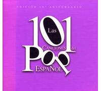 Las 101 Canc. Del Pop Espanol 10th Anniversary - Las 101 Canc. Del Pop Espanol 10th Anniversary [Import]