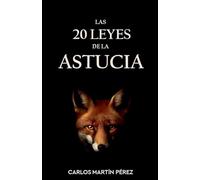 Las 20 leyes de la astucia