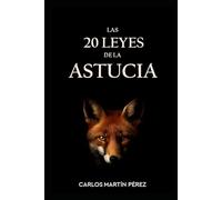 Las 20 leyes de la astucia: Selecciona