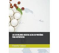 LAS 20 MEJORES RECETAS ALTAS EN PROTEÍNAS PARA DEPORTISTAS