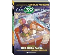 Las 39 pistas. Libro 2: Una nota falsa. Cómic de misterio y aventuras
