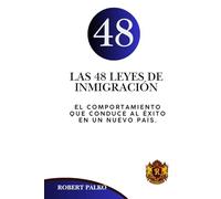 LAS 48 LEYES DE INMIGRACIÓN