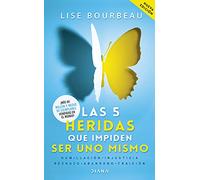 Las 5 heridas que impiden ser uno mismo TD