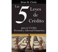 Las 5 Leyes De Crédito