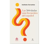 Las 500 dudas más frecuentes del español