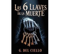 Las 6 Llaves de la Muerte