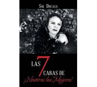 Las 7 Caras De ¡Nosotras Las Mujeres!