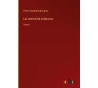 Las Amistades Peligrosas