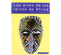 Las artes de los reinos de África: La majestad de la forma