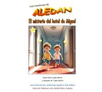 Las aventuras de ALEDAN - El misterio del hotel de Miguel