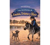 Las aventuras de Emma, Triana y Blair