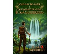 Las Aventuras de Juan Guerrero