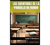 LAS AVENTURAS DE LA PANDILLA DE RUBEN