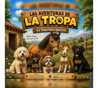 Las Aventuras de La Tropa.: La Tropa hace ejercicio.