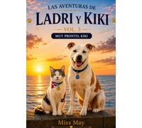 Las Aventuras de Ladri y Kiki Vol.3: Muy pronto, Kiki