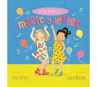 Las Aventuras de Marie y LeeLee
