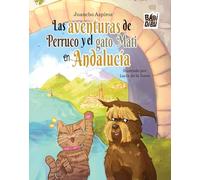 Las aventuras de Perruco y el gato Mati en Andalucía