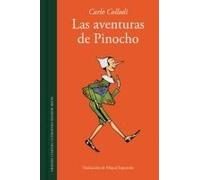 Las Aventuras De Pinocho / The Adventures Of Pinocchio. Story Of A Puppet
