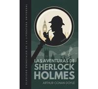 Las aventuras de Sherlock Holmes: Traducción literal del original. Versión integral. Edición ilustrada