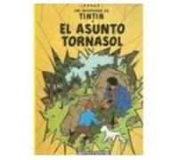 Las Aventuras De Tintin: El Asunto Tornasol: El Asunto Tournasol Herge (Auteur)