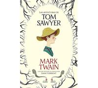 Las aventuras de Tom Sawyer / The Adventures of Tom Sawyer