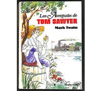 Las aventuras de Tom Sawyer, tomo 1