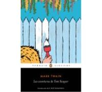 Las Aventuras De Tom Sawyer - Twain, Mark Twain, Mark (Auteur)