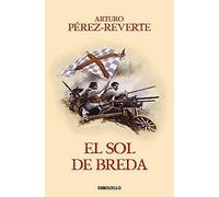 Las Aventuras Del Capitán Alatriste Iii. El Sol De Breda