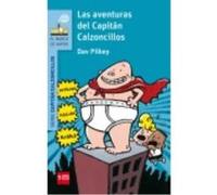 Las Aventuras Del Capitán Calzoncillos - Pilkey, Dav Pilkey, Dav (Auteur)
