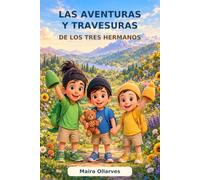 Las aventuras y travesuras de los tres hermanos