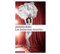 Las Bailarinas Muertas - [Livre en VO] Soler, Antonio (Auteur)