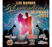 Las Bandas Romanticas De America 2014