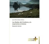 Las Bodas Del Cordero Y La Esperanza Cristiana