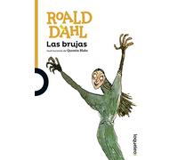 Roald Dahl – Las brujas – Éd. Loqueleo