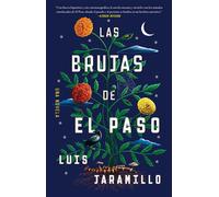 Las brujas de El Paso, Spanish-language edition of The Witches of El Paso - Luis Jaramillo - Atria/Primero Sueno Press - ebook (ePub) - Livre