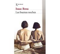Las buenas noches - Isaac Rosa - Seix Barral - ebook (ePub) - Livre