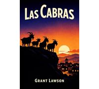 Las Cabras: Una comedia sobre personas que creen tener el control