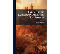Las Calles De Barcelona Origen De Sus Nembres