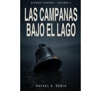 LAS CAMPANAS BAJO EL LAGO