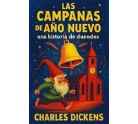 Las Campanas De Año Nuevo: Una Historia De Duendes