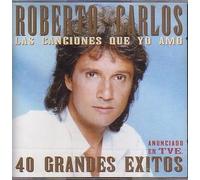 Las Canciones Que Yo Amo - 40 Grandes Exitos
