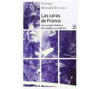 Las Caras De Franco Moradiellos, Enrique (Auteur)