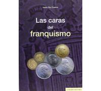 Las caras del franquismo