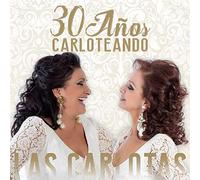 Las Carlotas - 30 Años Carloteando [Import Anglais]