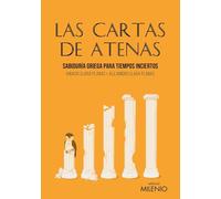 Las cartas de Atenas: Sabiduría griega para tiempos inciertos